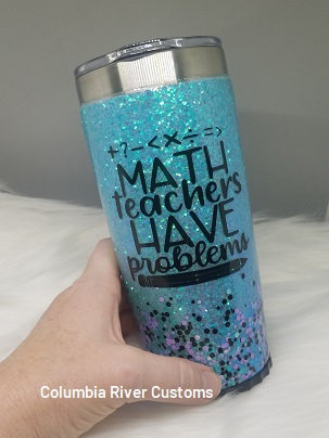 Math Teachers Have Problems Glitter Tumbler picture
