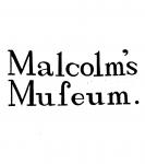 Malcolm's Museum