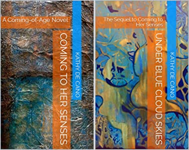 Under Blue Cloud Skies: The Sequel to Coming to Her Senses picture