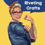 Riveting Crafts