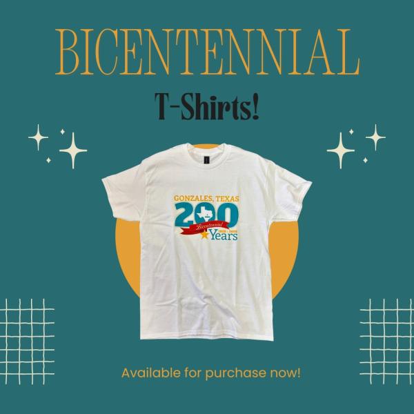 Gonzales Bicentennial T-Shirts picture