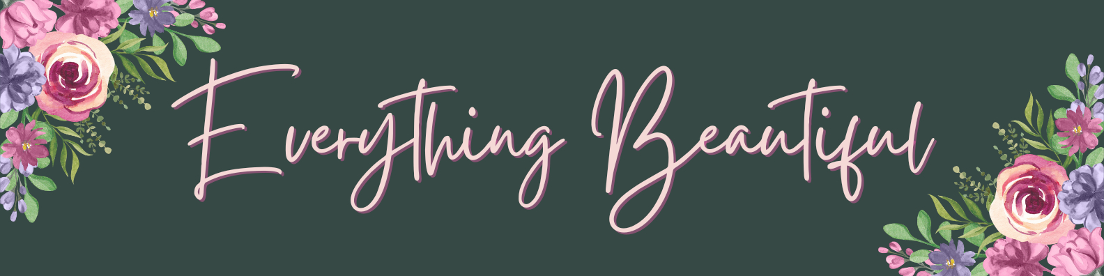 Everything Beautiful by Jenna J Designs