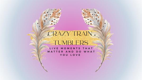 Crazy Train Tumblers