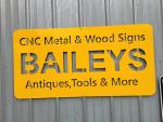 BAILEYS CNC Metal & Wood Signs