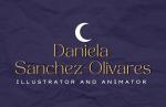 Daniela Sanchez Olivares: Illustrator and Animator