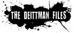 The Deittman Files