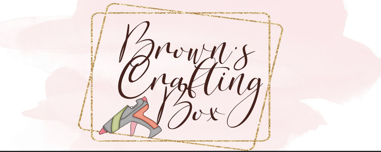 Brown’s Crafting Box