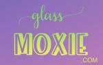 Glass Moxie