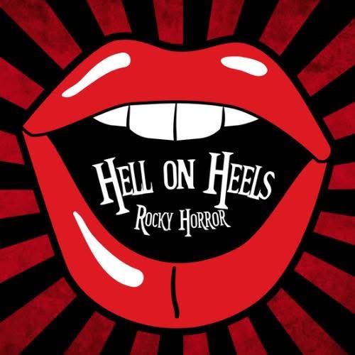 Hell on Heels Rocky Horror