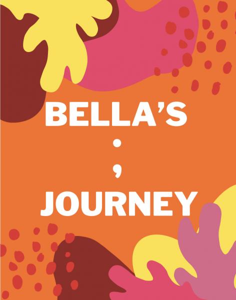 Bella’s Journey