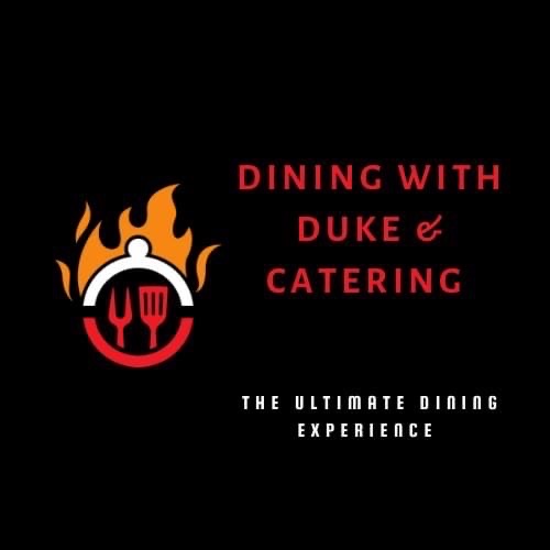 Dining With Duke & Catering LLC