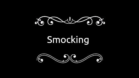 Smocking Video