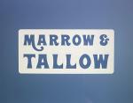 Marrow & Tallow