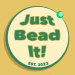 Just Bead It
