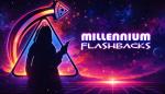 Millennium Flashbacks