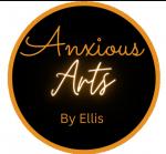 Anxious Arts by Ellis