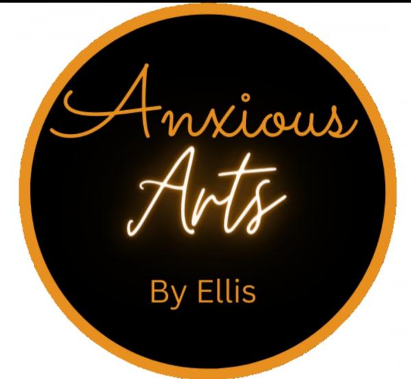 Anxious Arts by Ellis