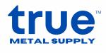 True Metal Supply