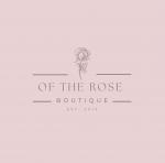 Of The Rose Boutique