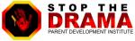 Stop the Drama Parent Development Institute, LLC
