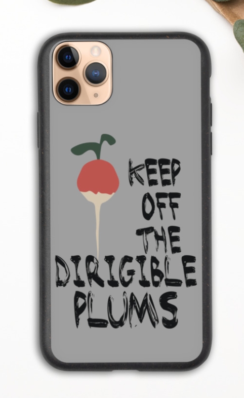 Keep Off The Dirigible Plums | Biodegradable iPhone Case picture