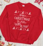 Happy Christmas Ya Filthy Pure Blood | Unisex Sweatshirt