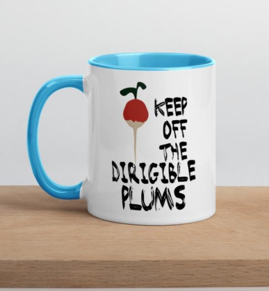 Keep Off The Dirigible Plums | Mug with Color Inside picture