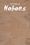 The Book of Hoboes W/ CUSTOMIZED SKETCH COVER