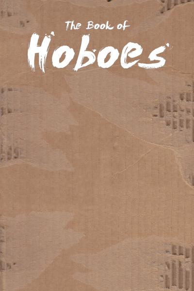 The Book of Hoboes W/ CUSTOMIZED SKETCH COVER