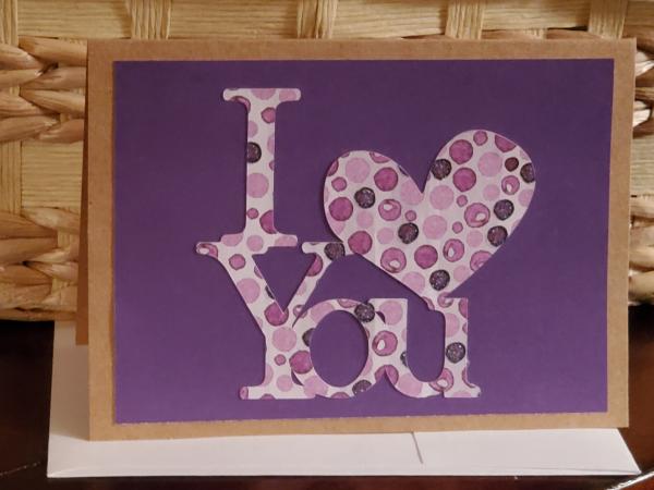 Greeting Card- I 💜 You