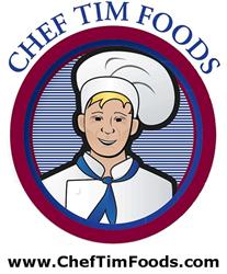 Chef Tim Foods