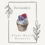 Do-Gooder’s Plant Based Desserts