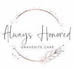Always Honored Gravesite Care