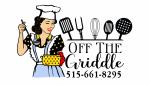 Off the Griddle