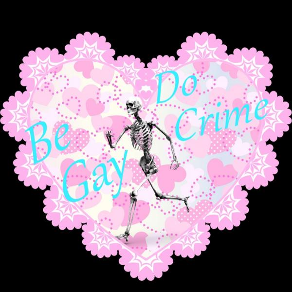 Be Gay Do Crime Skeleton Sticker