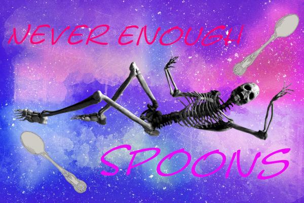 Spoonie Skeleton Print