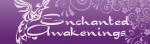 Enchanted Awakenings  LLC/unturned Pages