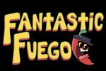 Fantastic Fuego