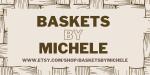 Baskets by Michele