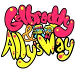 Gelbraddy and Ally's Way