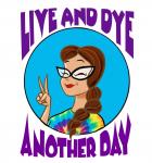 Live and Dye Another Day