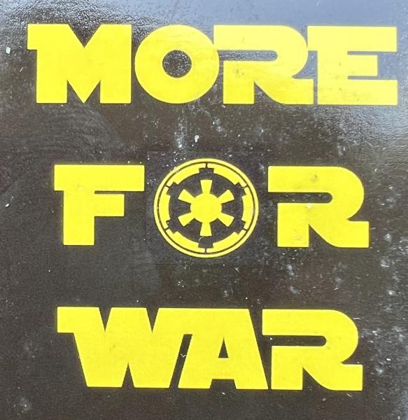 More for War