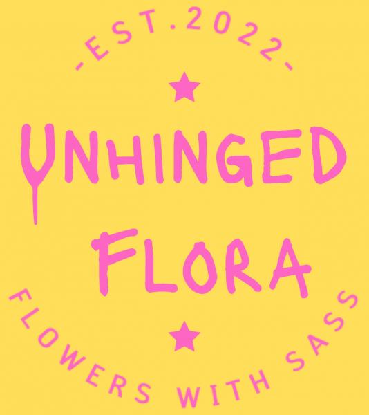 Unhinged Flora