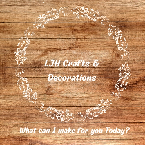 LJH Crafts and Decorations
