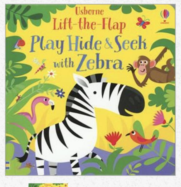 Lift the Flap Play Hide and Seek with Zebra