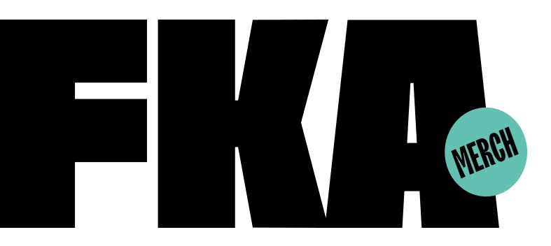 FKA Merch