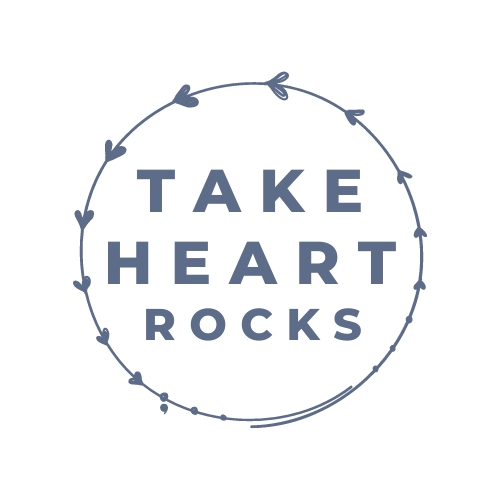 TAKE HEART ROCKS