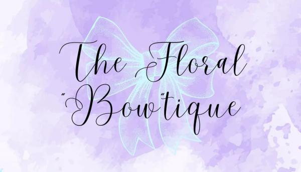 The Floral Bowtique