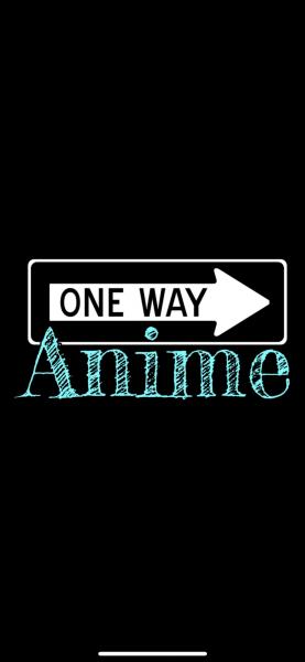 One Way Anime