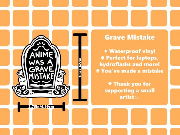 Anime Was a Grave Mistake Vinyl Sticker picture